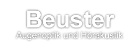 Beuster Augenoptik und Hörakustik | 15517 Füstenwalde/Spree